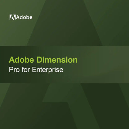 Adobe Dimension - Pro for Enterprise